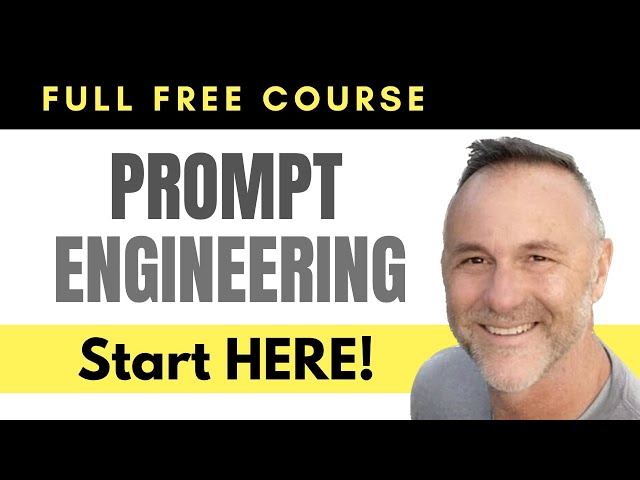 Learn PROMPT ENGINEERING from Scratch – Full FREE Course (Generative AI, any LLM)
