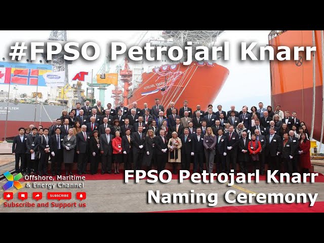 FPSO Petrojarl Knarr - Naming Ceremony