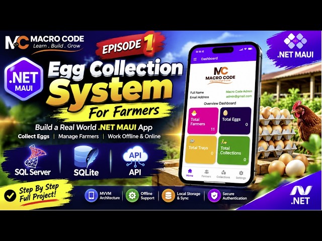 🎯 How I Built a Real-World Egg Collection App with .NET MAUI | SQL Server + SQLite + API — Episode 1