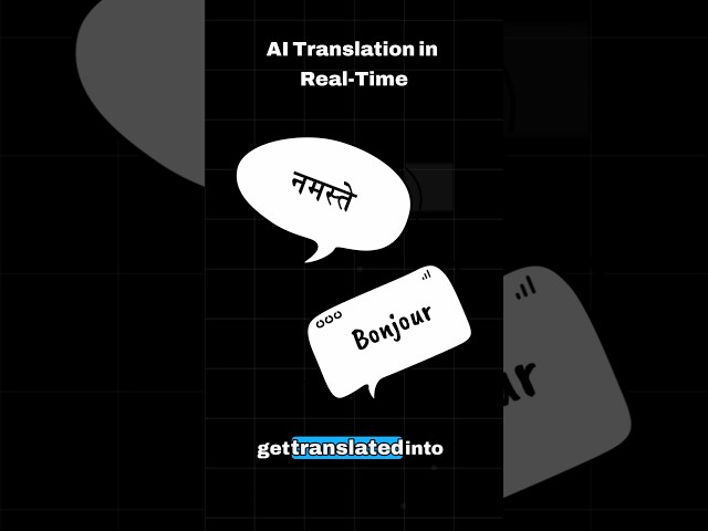 Building AI for Real-Time Language Translation#shorts #short #youtubeshort #xploremore