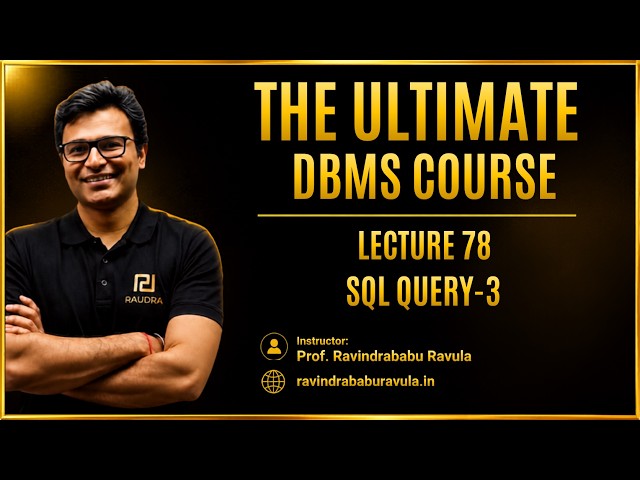 SQL Query 3 | Lecture-78 | GATE CS & DA | Prof. Ravindrababu Ravula