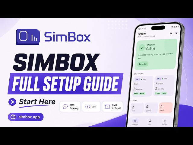 How to Use SimBox: Turn Your Android Phone Into an SMS Gateway | Complete Setup Guide
