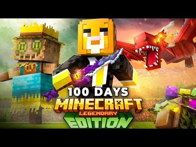 I Spent 100 Days in Minecraft Legendary Edition