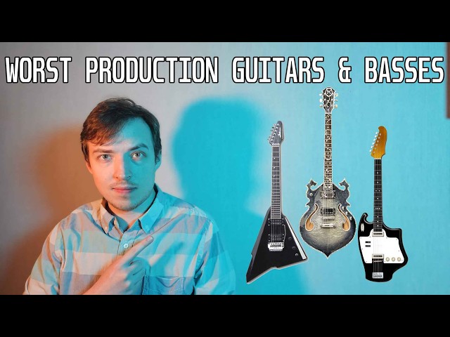 Worst Production Guitars & Basses (Part 1)