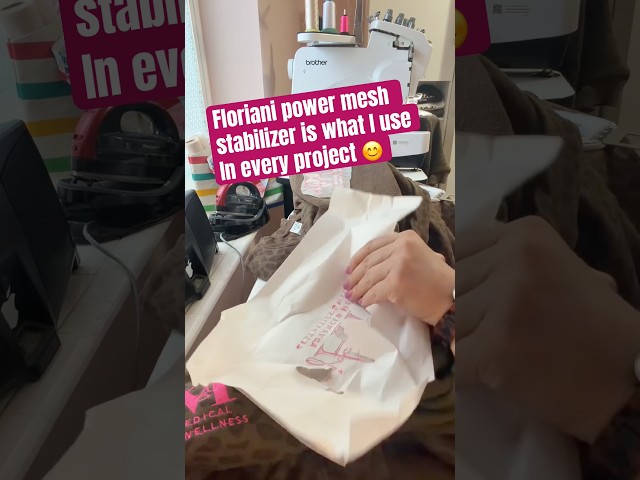 Floriani Power Mesh Stabilizer and all my favorite machine embroidery supplies.