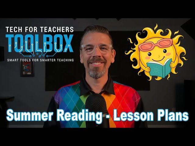 Use ChatGPT to help create Summer Reading Lesson Plans