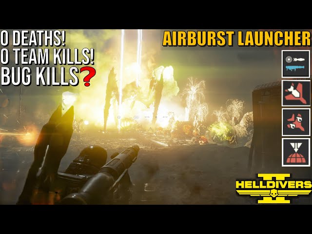 This Airburst launcher DIDNT Kill me or my team mates | Helldivers 2