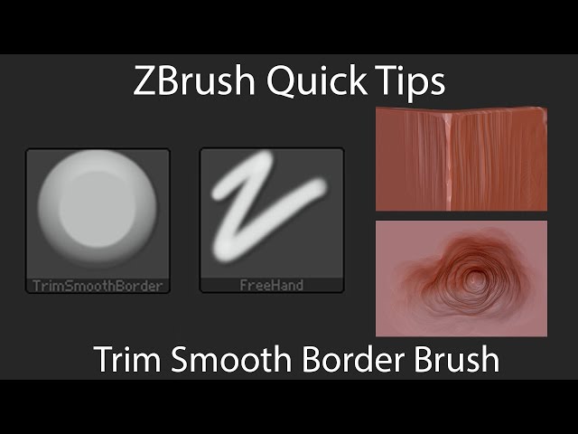 ZBrush Quick Tips - Trim Smooth Border Brush