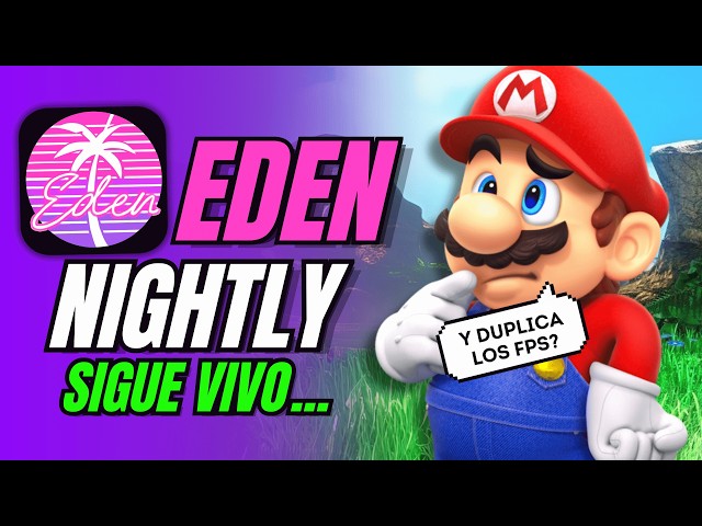 El Emulador EDEN Duplica los FPS🥒Con Lossless Scanling🥒Eden Nightly Emulador de Nintendo Switch