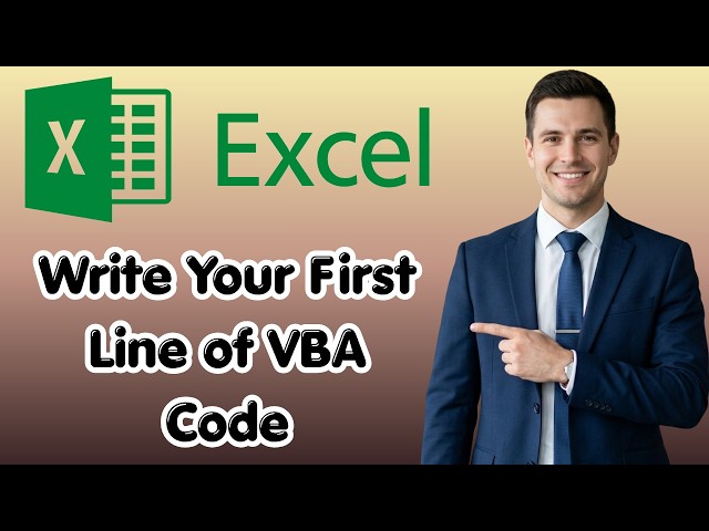 How to Write Your First Line of VBA Code Today (New Update)