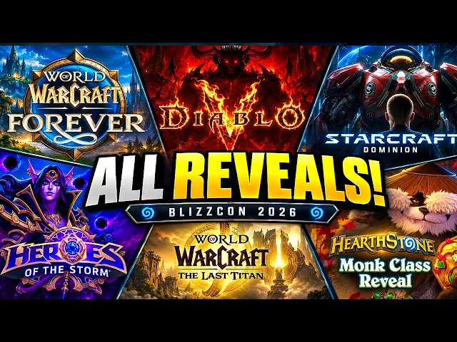 BlizzCon 2026: EVERYTHING Revealed | ALL Trailers & Announcements