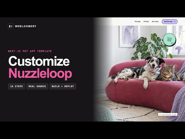 Nuzzleloop Tutorial — Customize a Next.js Pet App Landing Page Template | Webloomery