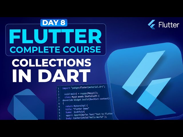 Collections in Dart (Part 01) - Flutter Course for Beginners #8