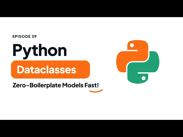Python Dataclasses: Eliminate Boilerplate & Frozen State | Python Tutorial #39