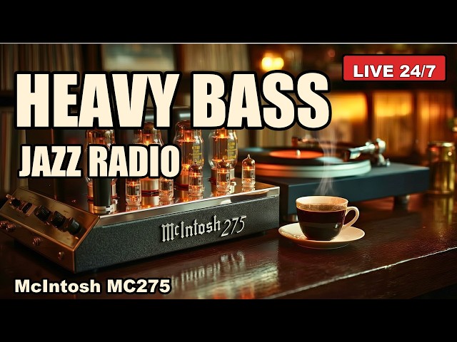 [LIVE 24/7] Late Night Deep Bass Jazz — McIntosh MC275 Tube Amp | Hi-Fi Radio for Whiskey & Work