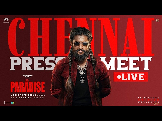 The Paradise Chennai Press Meet LIVE | Nani | Srikanth Odela | Anirudh Ravichander |TeluguOne Cinema