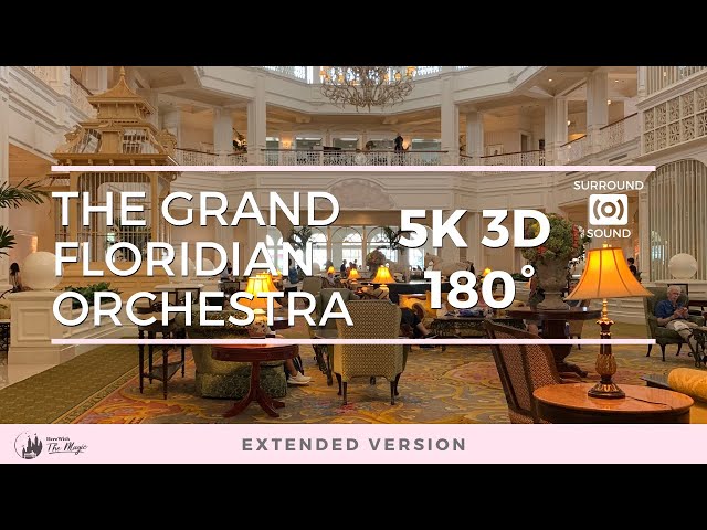 Grand Floridian Society Orchestra (5K 3D 180°) Extended Version