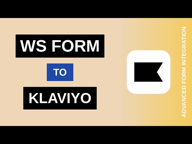 WS Form to Klaviyo Integration Tutorial | AFI