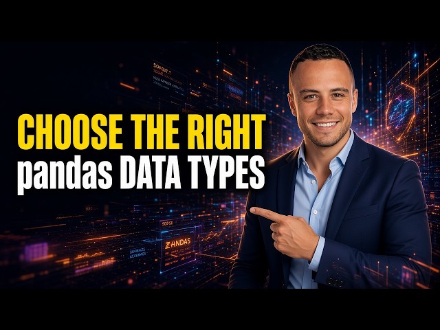 Choosing the Right pandas Data Types