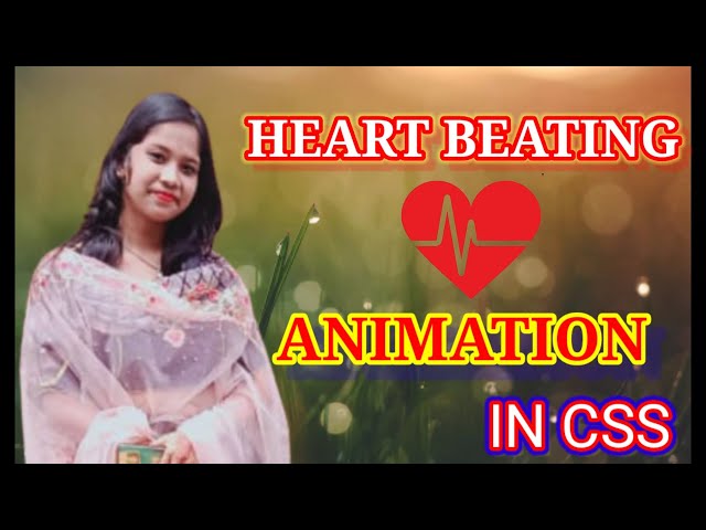 Heart Beat Animation In CSS@junnukitech