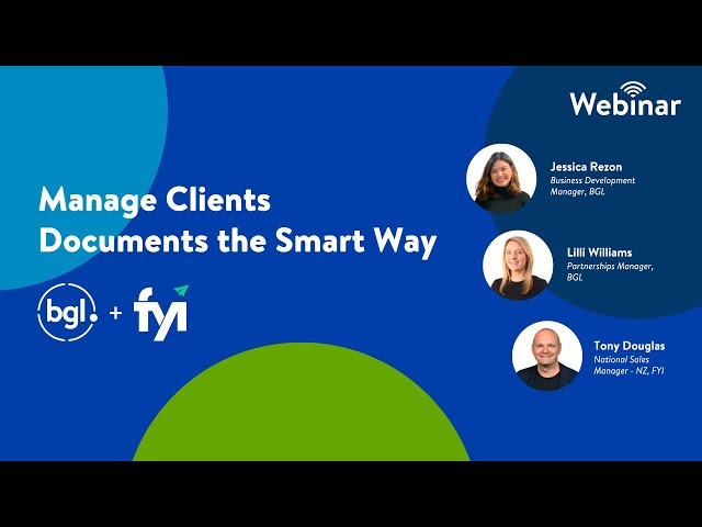 BGL + FYI Integration: Manage Client Documents the Smart Way (June 2025)