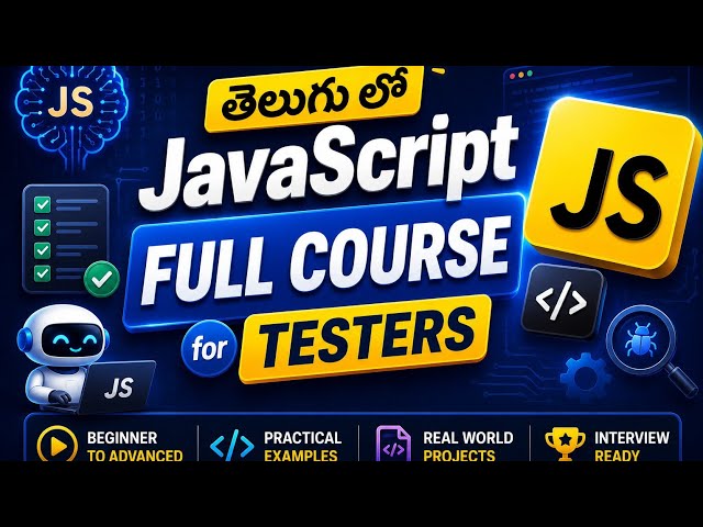 JavaScript Full Course for Automation in Telugu | Zero to Hero | 3.5 Hours Masterclass