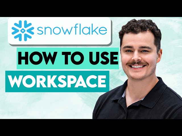 How To Use Snowflake Workspace [2026 Guide]