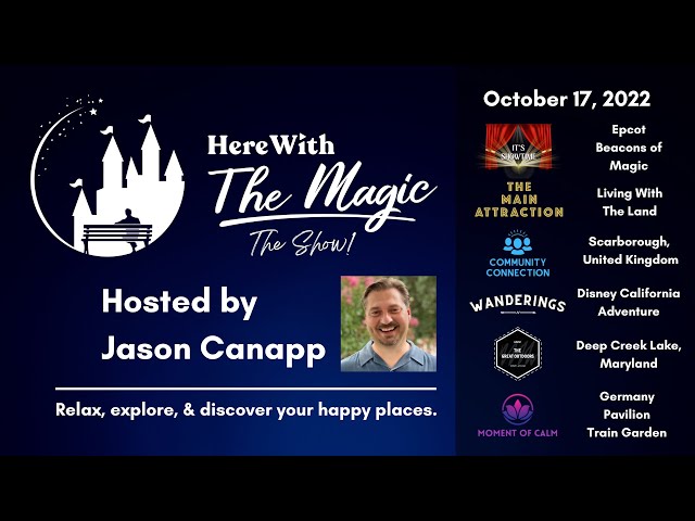 Here With The Magic Show - October 17, 2022