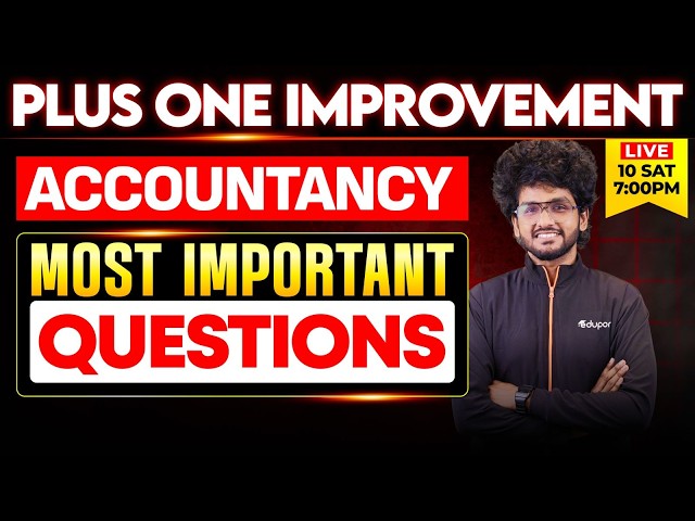 Plus one Improvement Accountancy Most IMPORTANT Questions