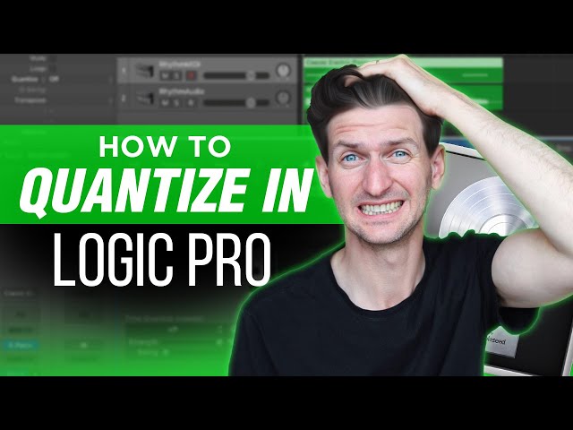 How To Quantize In Logic Pro