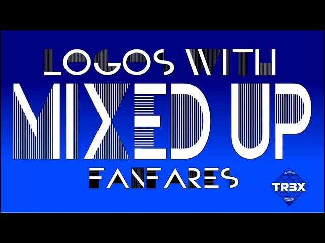 Logos With Mixed Up Fanfares : Episode 3