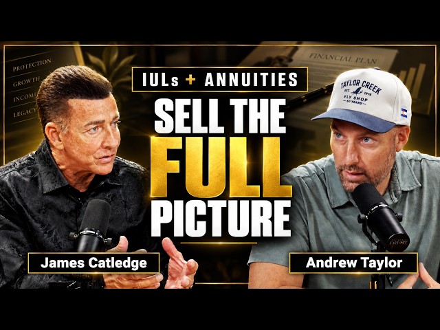 Life Insurance Sales: How to Sell IULs & Annuities (Ep. 304)