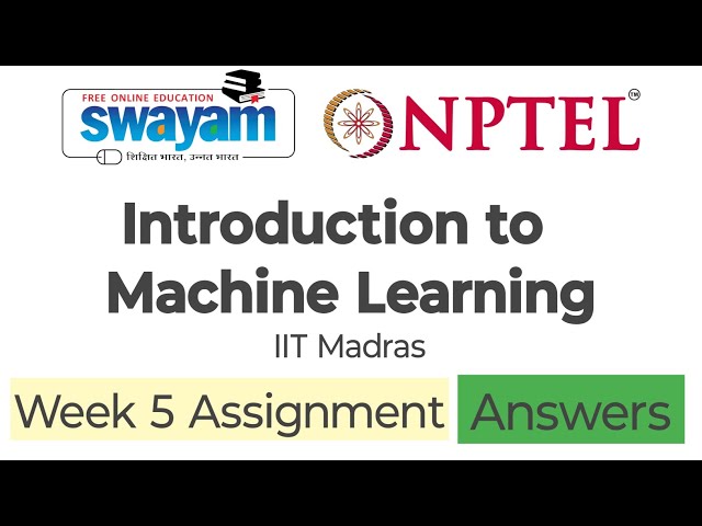 introduction to Machine Learning || Week 5 Assignment Answer 💯✅