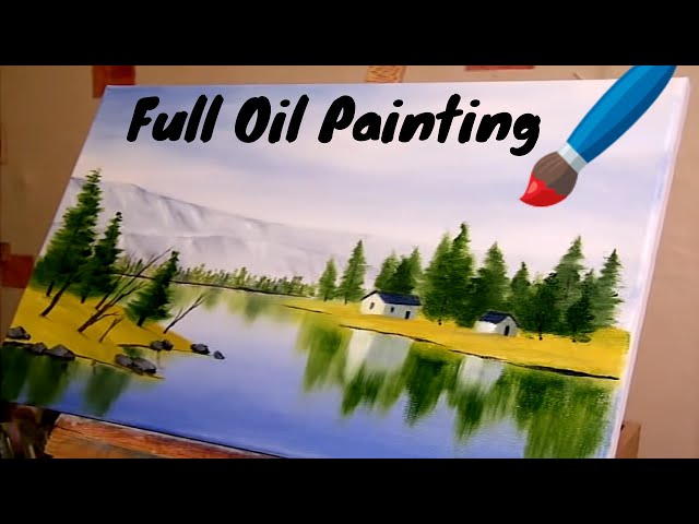 Riverside - Full oil painting from start  to finish