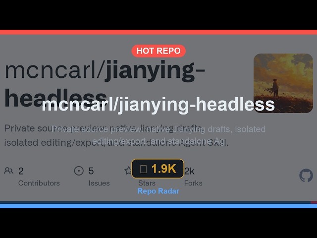 jianying-headless: The Hottest Python Repo on GitHub Right Now