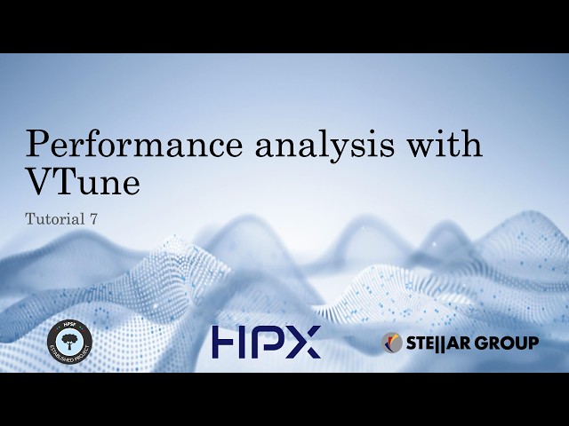 HPX Tutorials: Performance Analysis with VTune