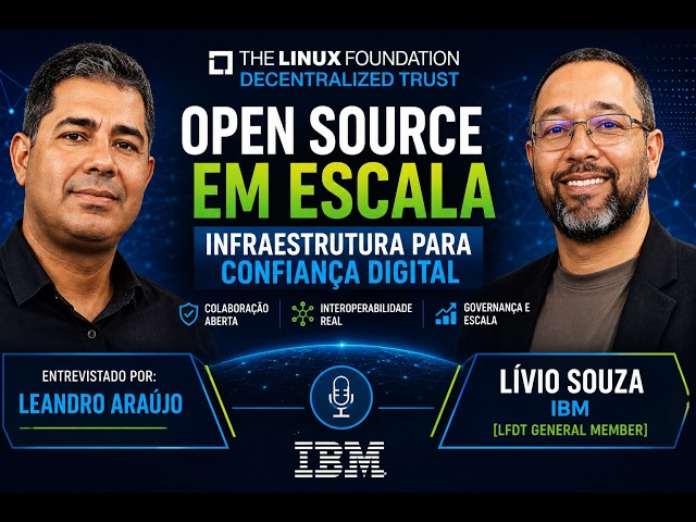 O que faz o open source funcionar em escala empresarial? | Lívio Souza, IBM