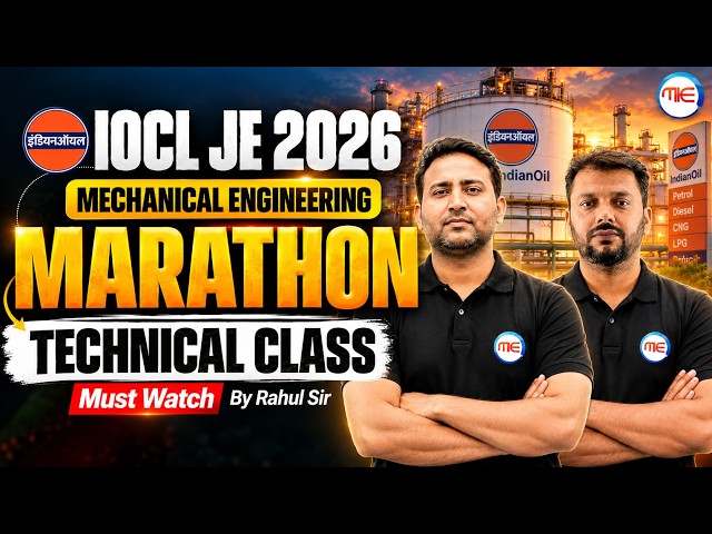 IOCL JE 2026 🚨 | Mechanical Engineering MEGA MARATHON | Must Watch Technical Class | by MIE Team