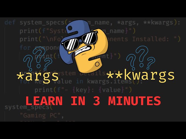 *Args and **Kwargs in Python