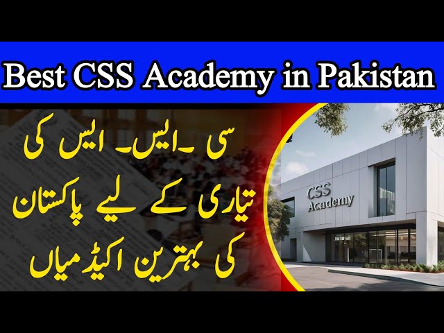Top 10 CSS academy in Pakistan 2024