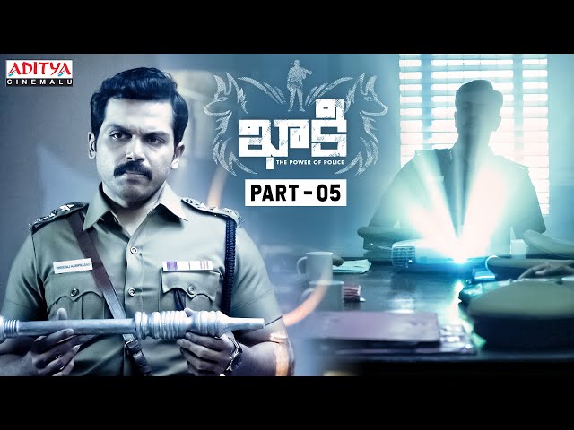 Khakee Latest Telugu Movie Part 5 | Karthi | Rakul Preet Singh | Aditya Cinemalu