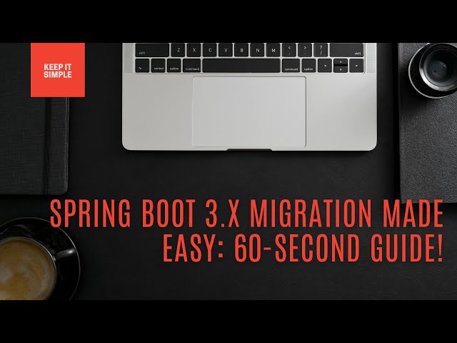 Spring boot 2.7 to spring boot 3
