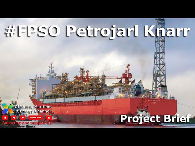 FPSO Petrojarl Knarr - Project Brief