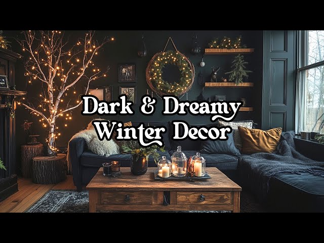 Moody Winter Decor Ideas: How to Make Your Space Look Like a Witchy Winter Wonderland ❄️🖤