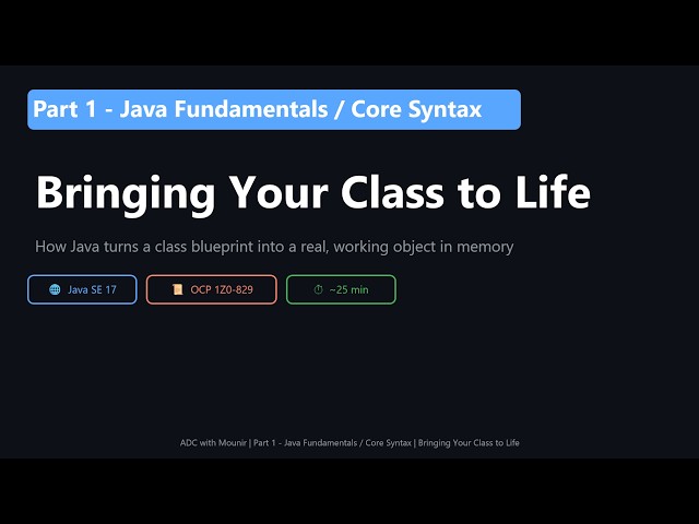 Java SE 17 Fundamentals #5/11 — Bringing Your Class to Life: Creating Objects