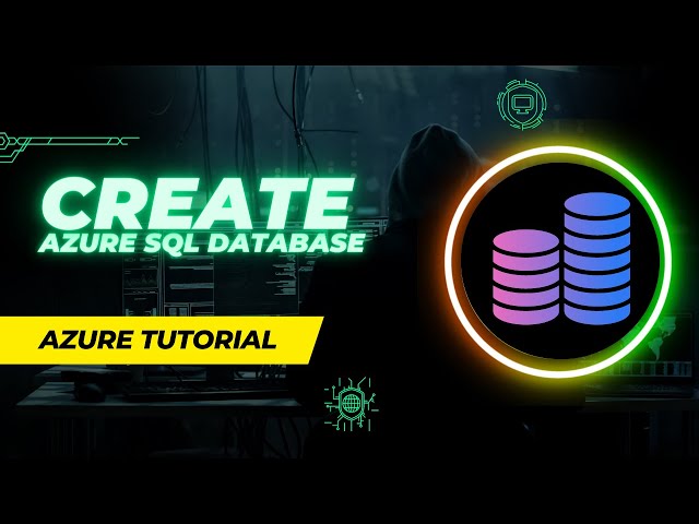 Create an Azure SQL Database: A Step-by-Step Tutorial