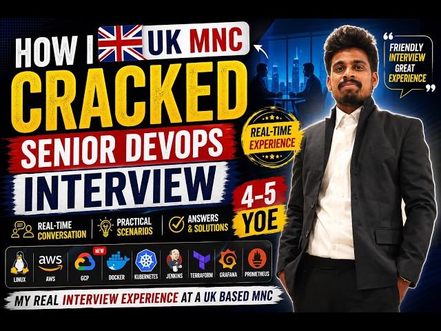 How I Cracked a UK MNC Senior DevOps Interview 🚀 | Real-Time Conversation | 4–5 YOE