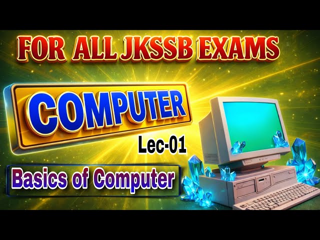 Lec-01 Computer || Basics of Computer 