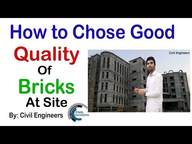 How to Chose Good Quality of Bricks at Site.