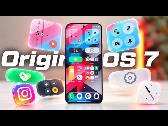 OriginOS 7 is Here: Incredible New Features & Stunning New Design!